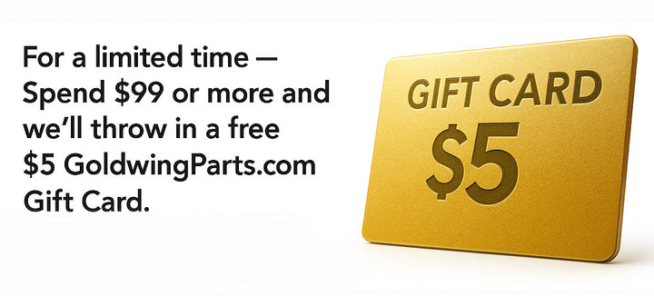 GET A $5 GOLDWINGPARTS.COM GIFT CARD