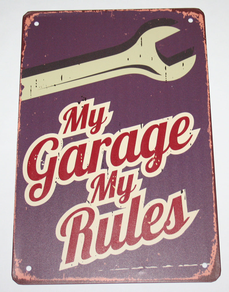 Mon garage mes règles - Plaque en tôle